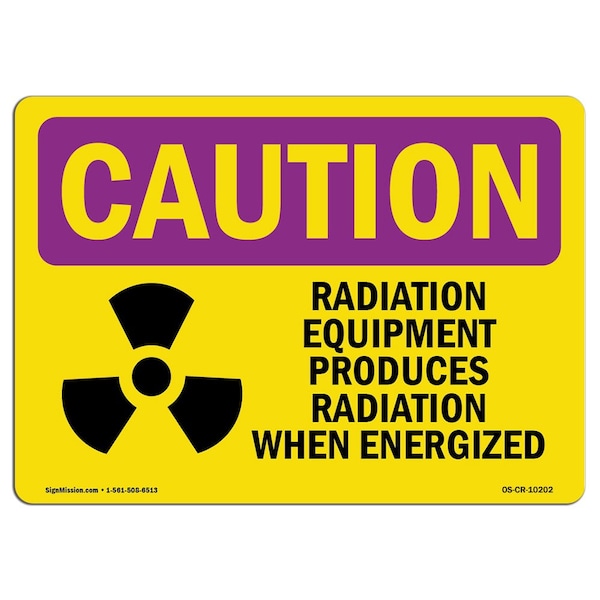 OSHA RADIATION, Radiation Equipment Produces, 24in X 18in Rigid Plastic, 18" H, 24" W, Landscape